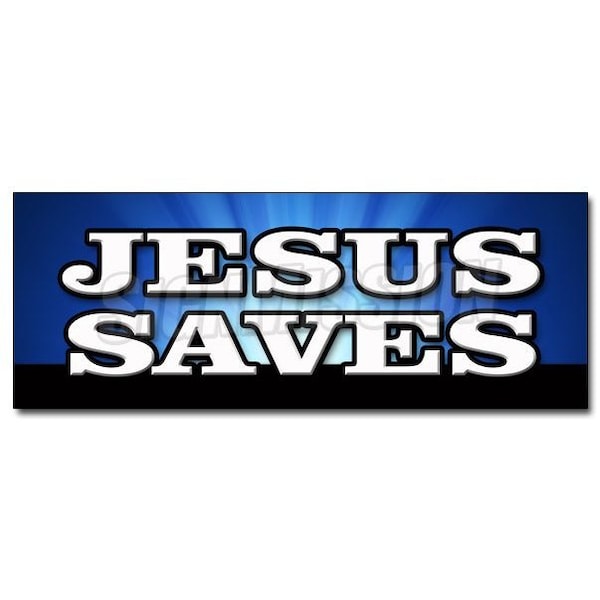 Signmission JESUS SAVES DECAL sticker church religious pastor bible christian message, D-12 Jesus Saves D-12 Jesus Saves - main